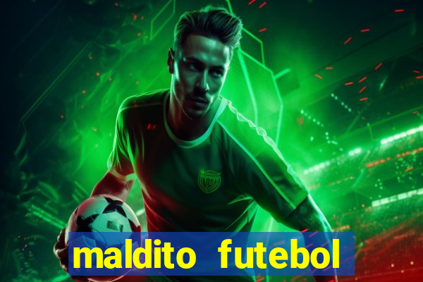 maldito futebol clube dublado download